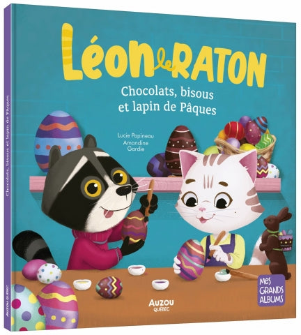 Auzou - Léon le raton - Chocolats, bisous et lapin de Pâques