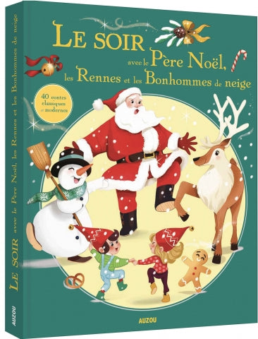 Auzou - Le soir avec le Père Noël, les rennes et les bonhommes de neige