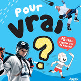 Auzou - Pour vrai? 15 faits rigolos sur le hockey