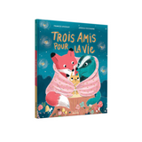 Auzou - Trois amis pour la vie