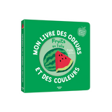 Auzou - MON LIVRE DES ODEURS ET DES COULEURS : Fruits en folie