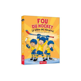 Auzou - Fou du hockey : Le bâton des champions