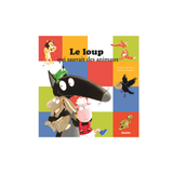 Auzou - Le loup qui sauvait les animaux