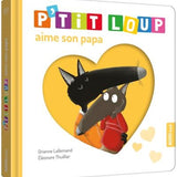 Auzou - P'tit Loup loves his daddy